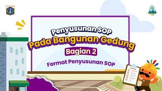 #4 - Penyusunan SOP pada Bangunan Gedung (Format Penyusunan SOP)