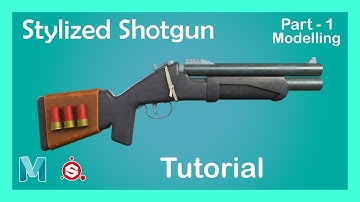 STYLIZED Shotgun | Timelapse | Tutorial | Autodesk Maya | Substance Painter | 3d Modeling (Part 1)