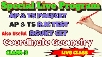 Coordinate Geometry |POLYCET | RGUKTCET | X Class Revision Classes | Day-3