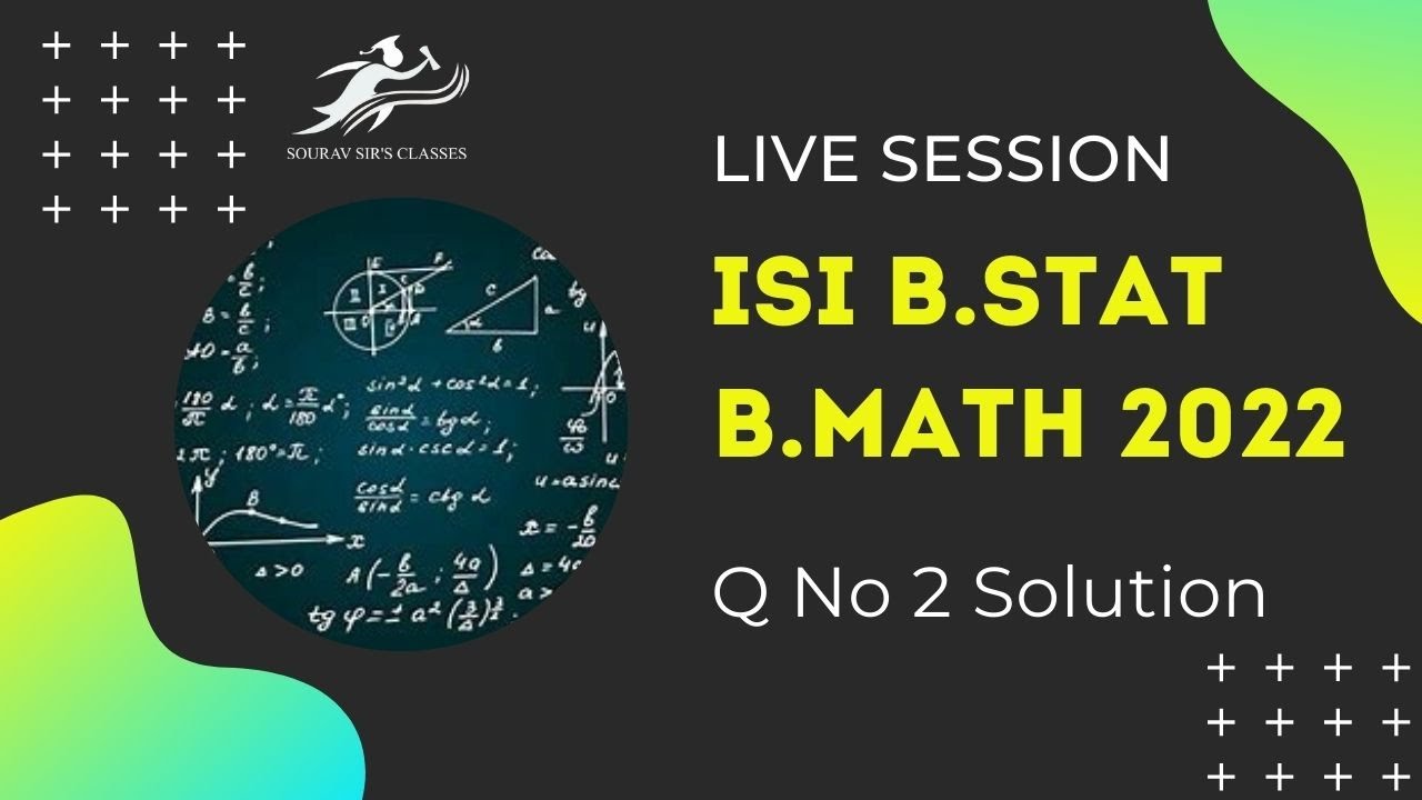 ISI B STAT B MATH UGB SUBJECTIVE QUES 2 2022 Answer Key Q No 2 isi-b-stat-b-math-ugb-subjective-ques-2-2022-answer-key-q-no-2