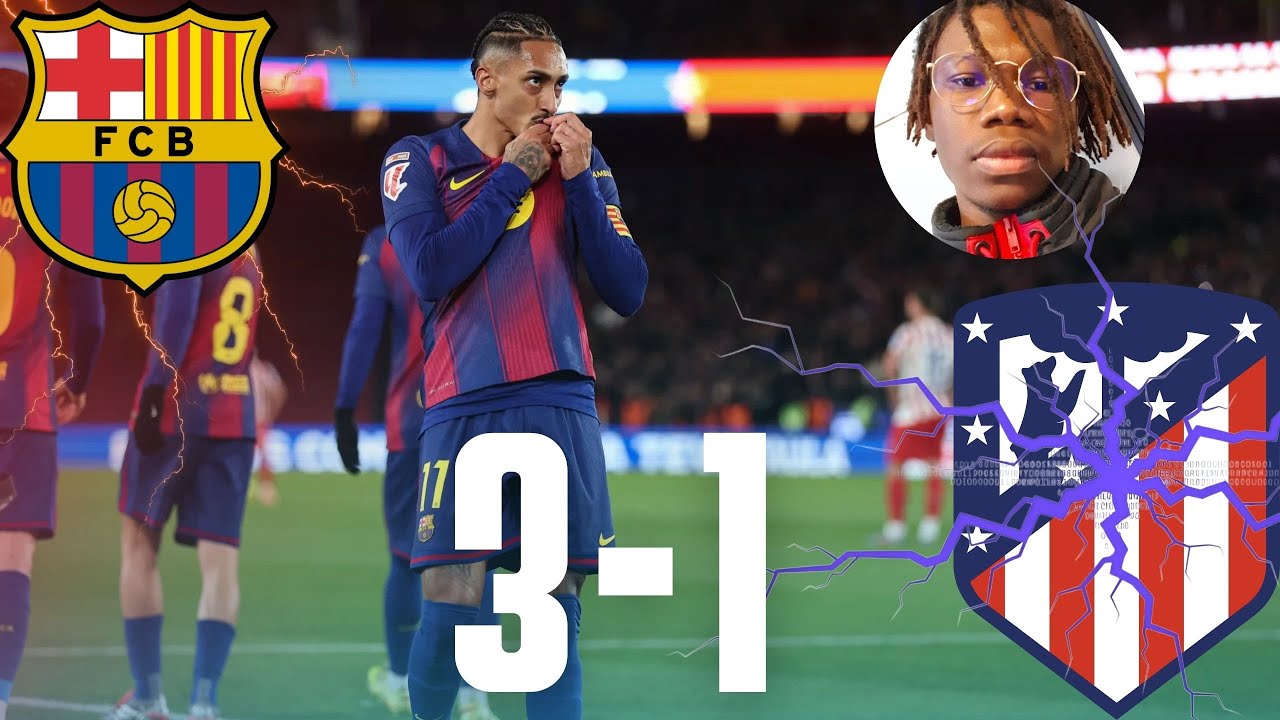 🔥 Barcelone écrase l’Atlético 3-1 ! Analyse complète du match 🔵🔴