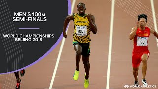 Men's 100m Semi-Finals | World Athletics Championships Beijing 2015