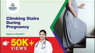 Climbing Stairs During Pregnancy – Safe or Unsafe | Best Hospital in Chandigarh