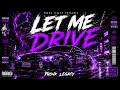 LET ME DRIVE PHONK LEGACY 