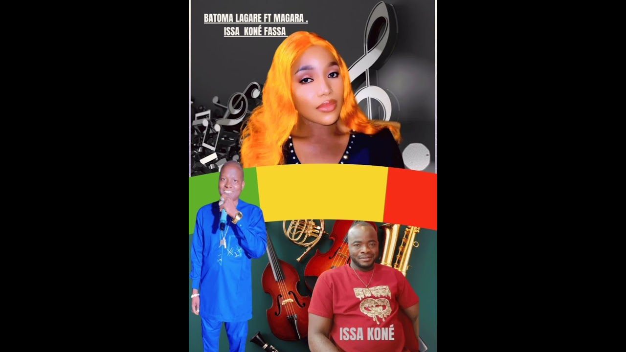BATOMA LAGARE SAMAKE _&_MANGARAN SINAYOKO_FEAT_ BOUGOUNI ISSA KONE FASSA_SON_OFFICIEL_2025