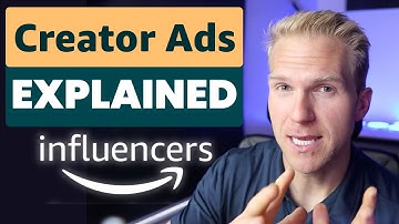 What Is Amazon Creator Ads? Full Explanation For Amazon Influencer Program