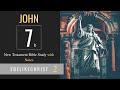 John 7  part b  bible study with notes  2belikechrist