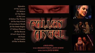 Fallen Angel: A Rock Opera (Part 2) 2004 - for fans of "Jesus Christ Superstar"