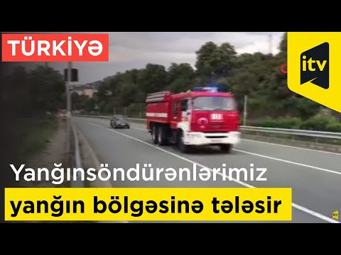 Azərbaycanlı yanğınsöndürənlər Türkiyəyə tələsir