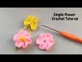 How to Crochet a Simple Flower | Step by Step Guide for Crochet Beginners