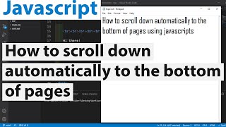 How to scroll down automatically to the bottom of pages using javascript | auto scroll down - YouTube How To Scroll Down Automatically To The Bottom Of Pages Using Javascript | Auto Scroll Down - Youtube