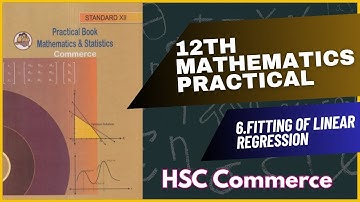 6. Fitting of linear Regression | Practical No.6 | HSC Mathematics | 12th maths practical |