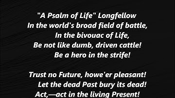 A Psalm of Life Longfellow POEM What the Heart of the Young Man Said Psalmist Lyrics Words text