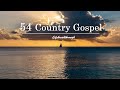 54 Country Gospel Playlist - SEARCH MY HEART SEARCH MY SOUL by Lifebreakthrough