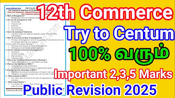 12th Commerce Public Revision Important Questions 2025 | 2,3,5 Marks | Try to centum | 12th Commerce