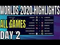 Worlds 2020 Play Ins Day 2 Highlights ALL GAMES + Group Standings | Lol World Championship 2020