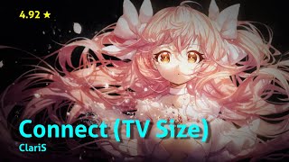 [osu!] Connect (TV Size) by ClariS (4.92★ - 159pp 99.60%)