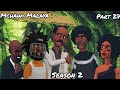 Mchawi Malaya S2 Part 27 Kibenga Utumbo 