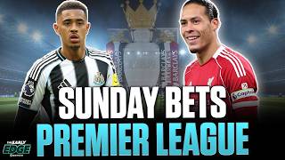 3 BEST BETS for Premier League Sunday!