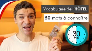 Parlez comme un pro à l'hôtel : Les mots et expressions indispensables en français - DELF B1