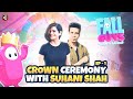 Crown Ceremony With @Suhani Shah  (Episode 1) Fall Guys