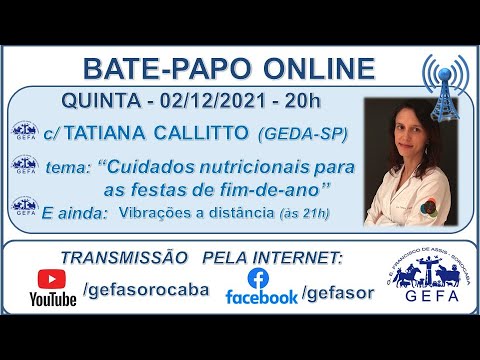 Assista: Bate-papo online - c/ TATIANA CALLITTO  (02/12/2021)