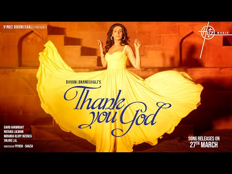 Thank You God (Teaser) | Dhvani Bhanushali, David A, Natania L, Miranda G, Shloke L | Piyush-Shazia