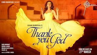 Thank You God (Teaser) | Dhvani Bhanushali, David A, Natania L, Miranda G, Shloke L | Piyush-Shazia Thumb