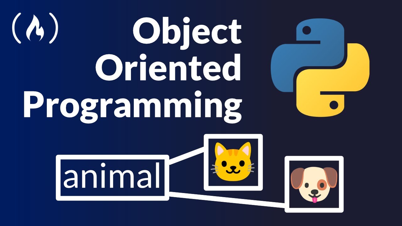 Object Oriented Programming with Python - Full Course for Beginners