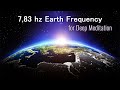 7.83 Hz  Schumann Resonance, 432 Hz Powerful Healing Frequency, Boost Positive Energy, Meditation