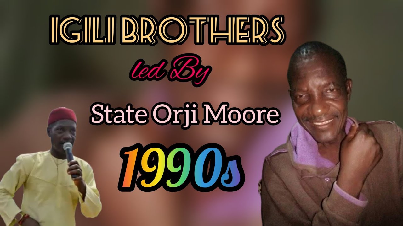 Igili Brothers led by State Orji Moore Side B 1990s