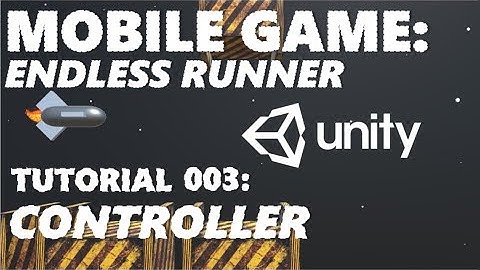 How To Make An Android / iOS Mobile Game In Unity Tutorial - Part 003 - Player