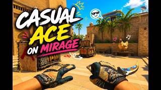 Casually landed an ace in Mirage.