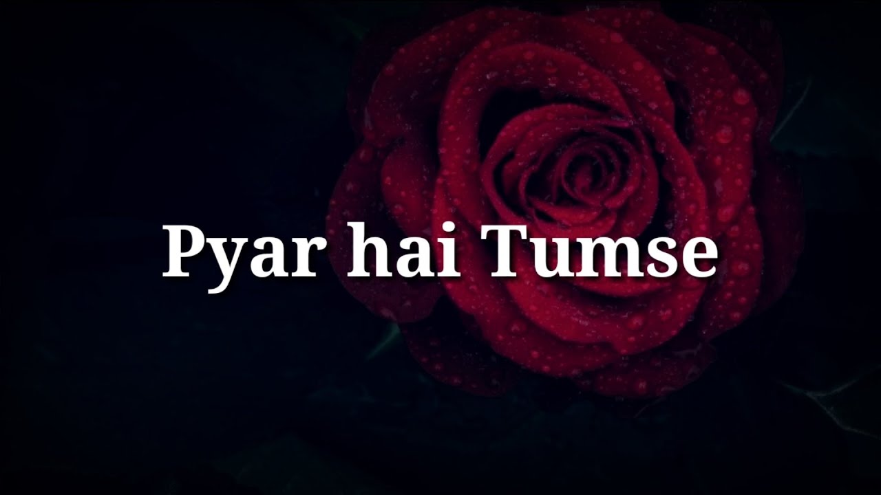 Pyar hai tumse ❤ Very heart touching shayari ❤Romantic hindi shayari