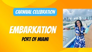 Embarkation Day !! Carnival Celebration vacation begins