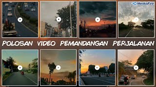 Bagi bagi mentahan video pemandangan || polosan video perjalanan aesthetic terbaru