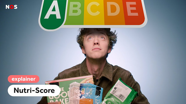Zo (on)eerlijk is de Nutri-Score echt