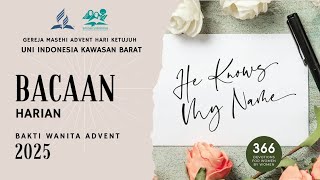 BACAAN HARIAN BAKTI WANITA ADVENT UIKB 2025 | PILIHAN YANG DIBERIKAN OLEH ALLAH |
