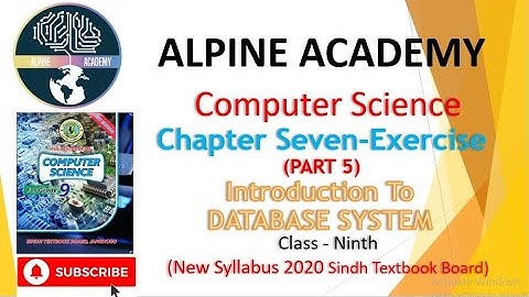 Computer Class XI | Sindh Board | Ch#6 Exercise | Lecture#5 | Introduction To DATABASE SYSTEM