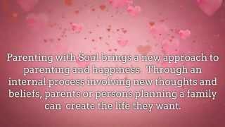 Children and Love - Ways to Parent to Develop a Confident and Loving Child