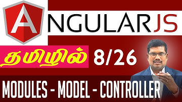 #8 Module, Model, Scope and Controller || AngularJS Foundation in Tamil