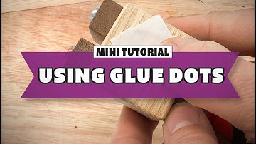 Mini Maker Tutorial - How to Use Glue Dots