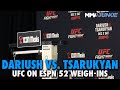 UFC on ESPN 52: Dariush vs. Tsarukyan Official Weigh-ins Live Stream