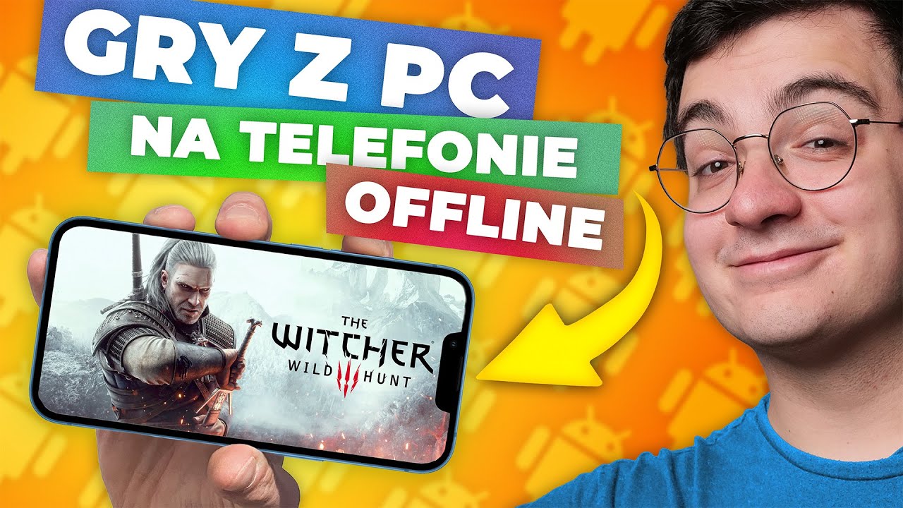 GRY z PC na telefonie (bez chmury)