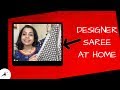 How To Design Saree At Home (From Dress Material) | Arpitharai How To Design Saree At Home (From Dress Material) | Arpitharai