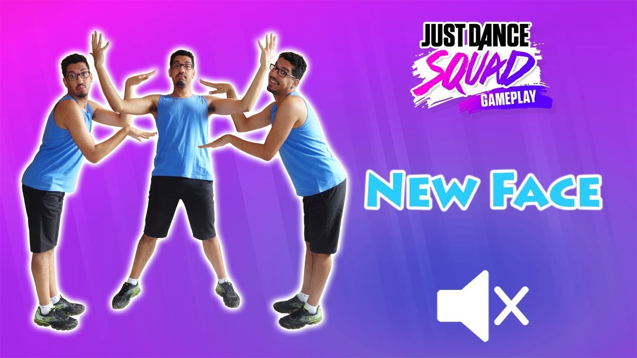 New Face Just Dance 2018 (No audio) YouTube
