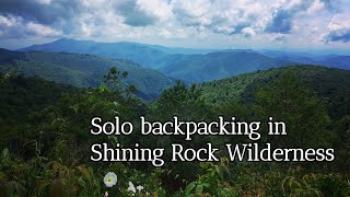 Solo Backpacking In The Shining Rock And Middle Prong Wilderness - Art Loeb/MST Loop Solo Backpacking In The Shining Rock And Middle Prong Wilderness - Art Loeb/MST Loop