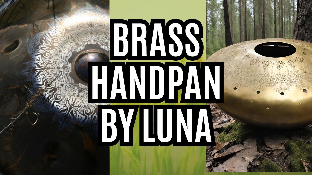 Brass Handpan- Non Steel Luna Handpan LOW A Artemis scale- First look!