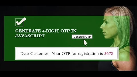 How to generate OTP  (One time password) in javascript | Web Development Tutorials 2020.