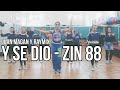 #ysedio #zumba #zin88 #cumbia Y SE DIO - JUAN MAGAN Y RAYMIX | CUMBIA - ZIN 88 | ZUMBA DANCE COVER